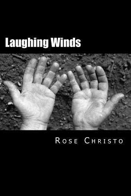 Laughing Winds by Rose Christo