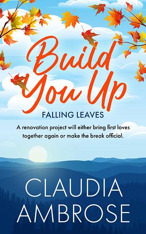 Build You Up by Claudia Ambrose