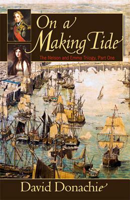 On a Making Tide by David Donachie