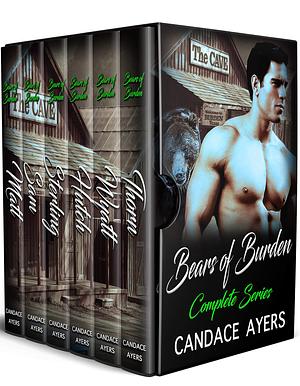 Bears of Burden Complete Series by Candace Ayers, Candace Ayers