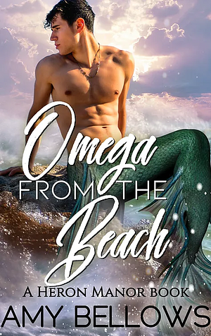 Omega from the Beach by Amy Bellows