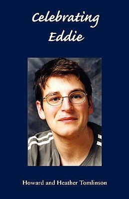 Celebrating Eddie by Howard Tomlinson, Heather Tomlinson