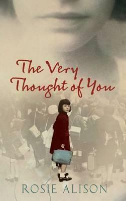 The Very Thought of You by Rosie Alison