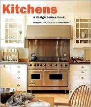 Kitchens: A Design Source Book by James Merrell, Vinny Lee