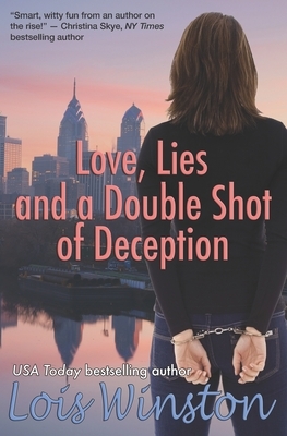 Love, Lies and a Double Shot of Deception by Lois Winston
