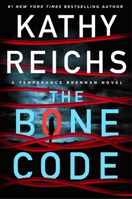 The Bone Code by Kathy Reichs