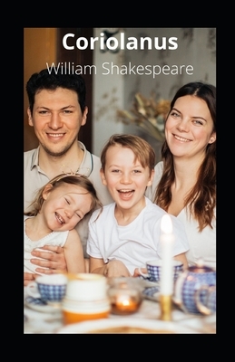 Coriolanus illustrated by William Shakespeare