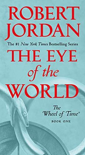The Eye Of The World by Robert Jordan