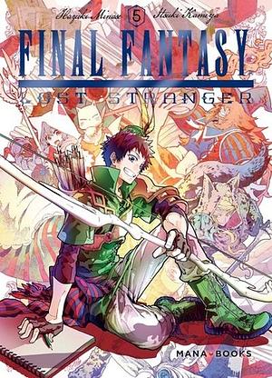 Final Fantasy Lost Stranger, Vol. 5 by Hazuki Minase