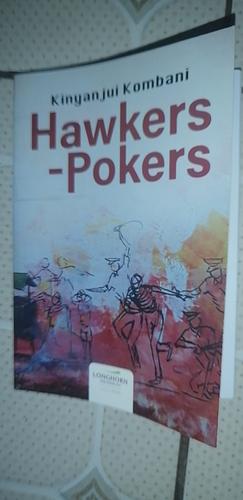 Hawkers-pokers by Kinyanjui Kombani