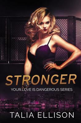 Stronger by Talia Ellison