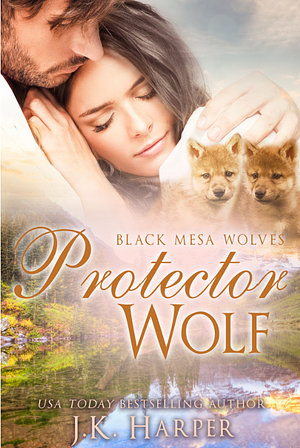 Protector Wolf by J.K. Harper