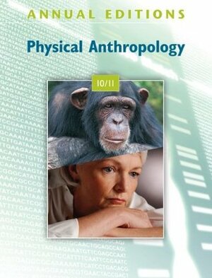 Annual Editions: Physical Anthropology 10/11 by Elvio Angeloni