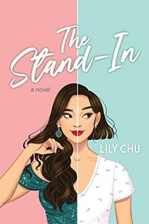The Stand-In by Lily Chu