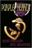 Purple Hearts by Jaye Valentine, Reno MacLeod