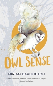 Owl Sense by Miriam Darlington