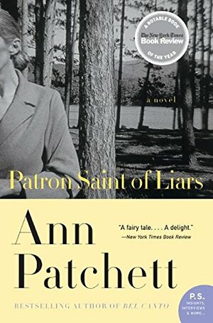 The Patron Saint of Liars by Ann Patchett