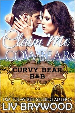 Claim Me Cowbear by Liv Brywood