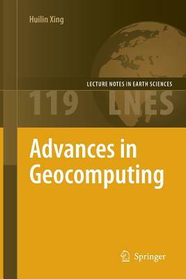 Advances in Geocomputing by Huilin Xing