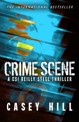 Crime Scene by Casey Hill