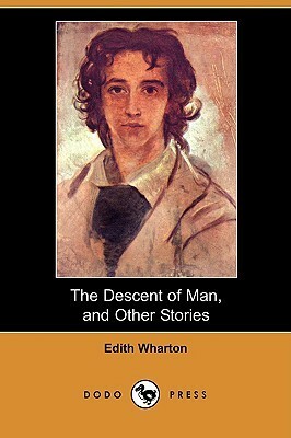 The Descent of Man and Other Stories by Edith Wharton
