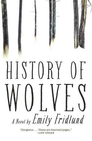 History of Wolves by Emily Fridlund