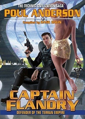 Captain Flandry: Defender Of The Terran Empire by Poul Anderson