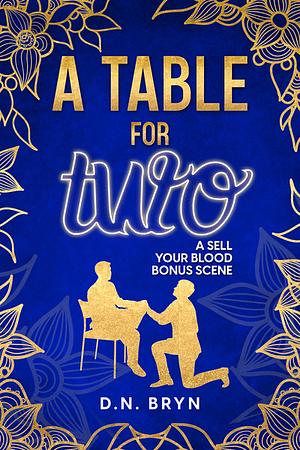 A Table for Two by D.N. Bryn