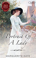 Portrait of a Lady: The Beauty Within / Unwed and Unrepentant by Marguerite Kaye