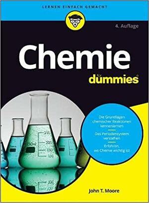 Chemie für Dummies by Richard H. Langley, John T. Moore