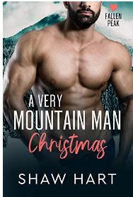 A Very Mountain Man Christmas by Shaw Hart