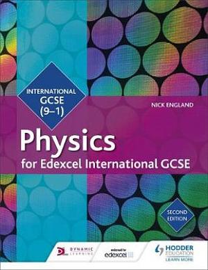 Edexcel International GCSE and Certificate Physics Student's Book & CD by Nick England