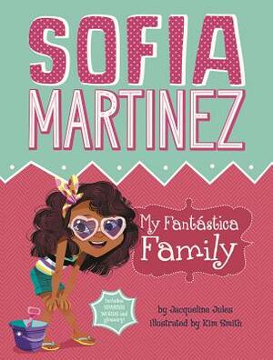 My Fantástica Family by Jacqueline Jules