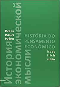 História do Pensamento Econômico by Isaac Ílich Rubin, Rubens Enderle, Donald Filtzer