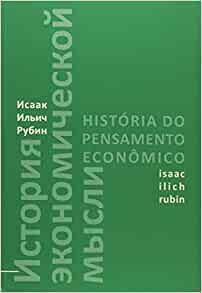 História do Pensamento Econômico by Donald Filtzer, Rubens Enderle, Isaac Ílich Rubin