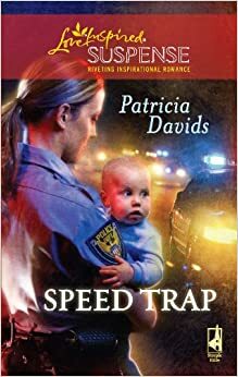 Speed Trap by Patricia Davids