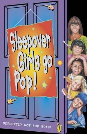 The Sleepover Girls Go Pop by Lorna Read