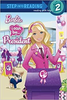I Can Be President (Barbie) by Christy Webster, Kellee Riley