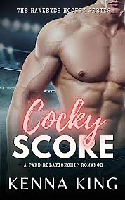 Cocky Score by Kenna King