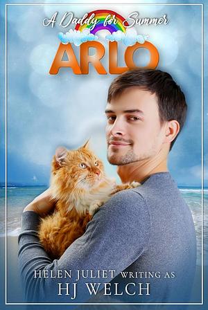 Arlo: An MM Age Play Daddy Romance by Helen Juliet, HJ Welch, HJ Welch