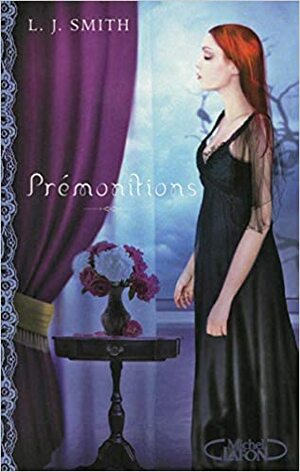 Prémonitions by L.J. Smith