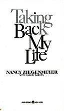 Taking Back My Life by Larkin Warren, Nancy Ziegenmeyer