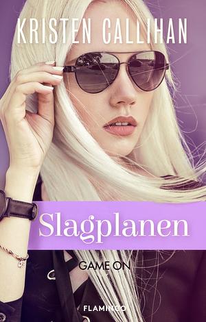 Slagplanen by Kristen Callihan