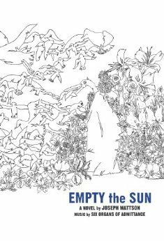 Empty The Sun by Six Organs of Admittance, Joseph Mattson