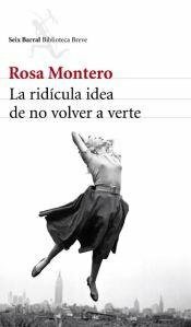 La Ridícula Idea de No Volver a Verte by Rosa Montero