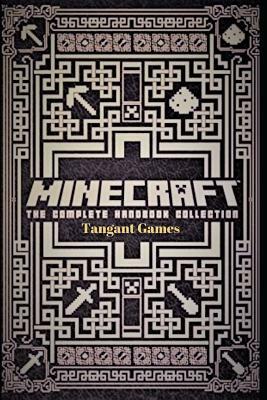 Minecraft - The Complete Handbook: Build the Craziest Buildings and Structures by Fernando Martinez