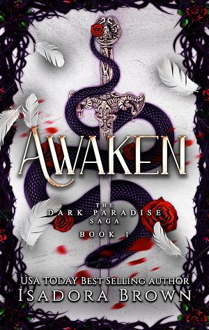 Awaken by Isadora Brown