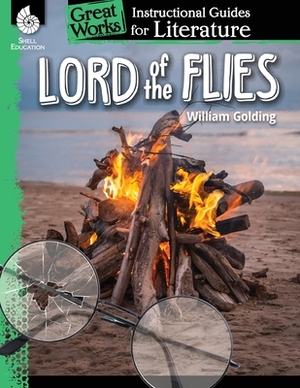 Lord of the Flies: An Instructional Guide for Literature: An Instructional Guide for Literature by Jennifer Kroll