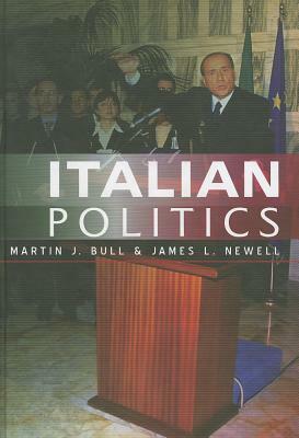 Italian Politics: Adjustment Under Duress by James L. Newell, Martin J. Bull