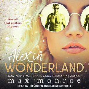 Alex in Wonderland by Max Monroe